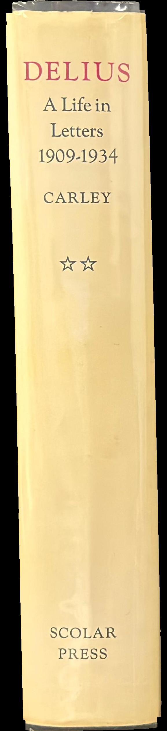 Delius : a life in letters : II 1909-1934 spine