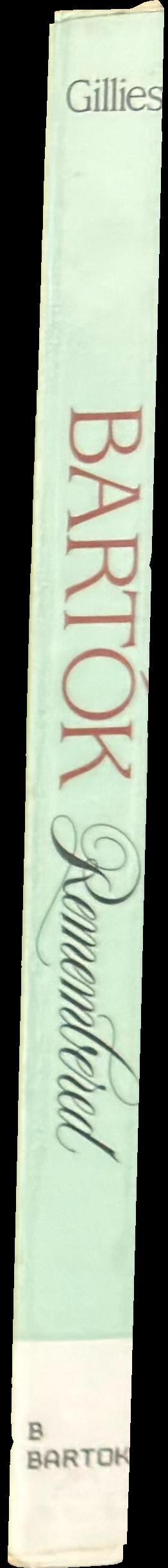 Bartok remembered / Malcolm Gillies spine