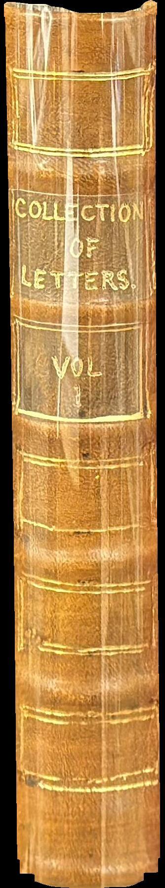 A select collection of original letters : written by the most eminent persons, on various entertaining subjects, and on many important occasions, from the reign of Henry the Eighth to the present time : vol. I spine