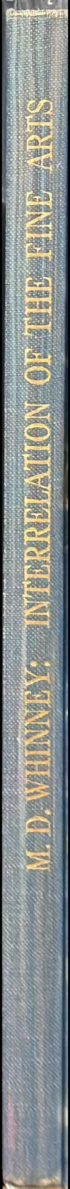 The interrelation of the fine arts in England in the early Middle Ages / by M. Dickens Whinney spine