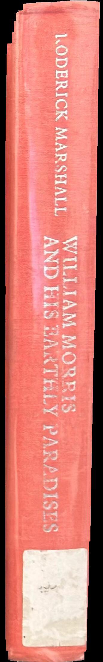 William Morris and his earthly paradises spine