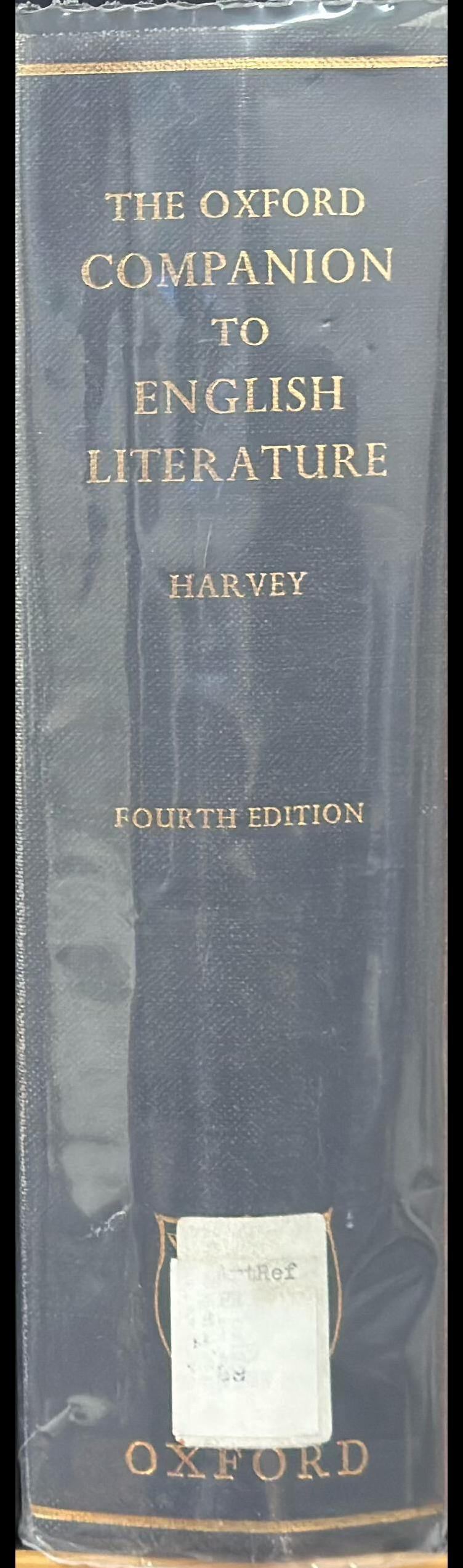 The Oxford companion to English literature / compiled and edited by Paul Harvey spine