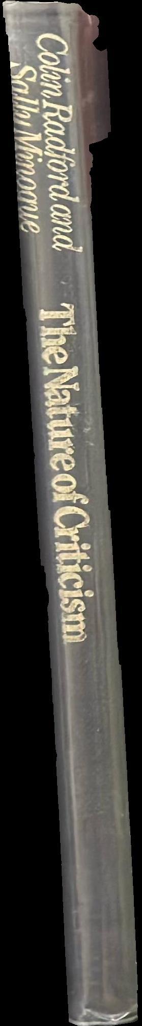 The nature of criticism / Colin Radford and Sally Minogue spine