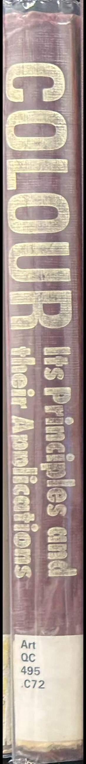 Colour : its principles and their applications / Frederick W. Clulow spine