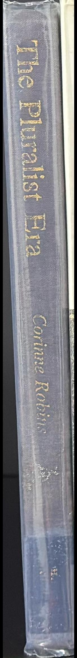 The pluralist era : American art 1968-1981 / Corinne Robins spine