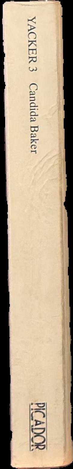 Yacker 3 : Australian writers talk about their work / Candida Baker spine
