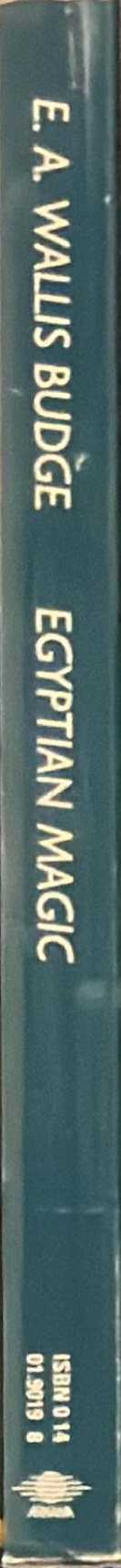 Egyptian magic / E.A. Wallis Budge spine