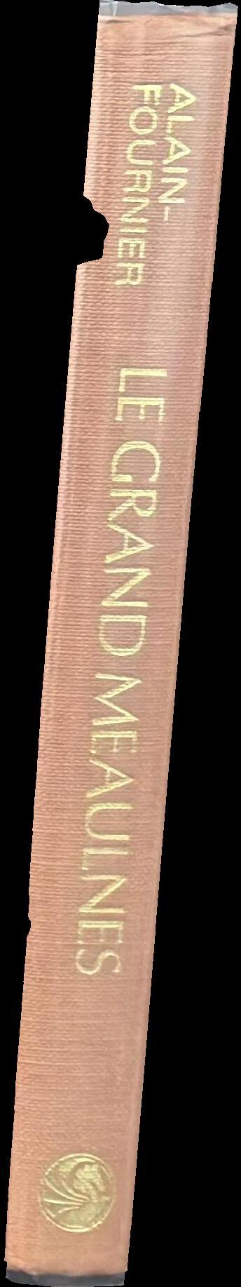 Le grand meaulnes / Alain-Fournier ; introduction and notes by Robert Gibson spine