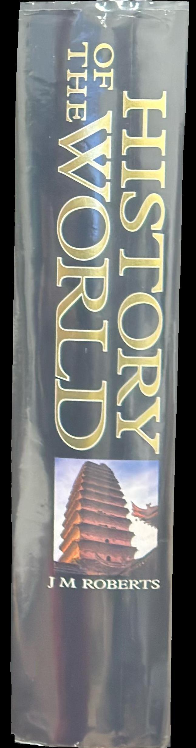 History of the world / J M Roberts spine