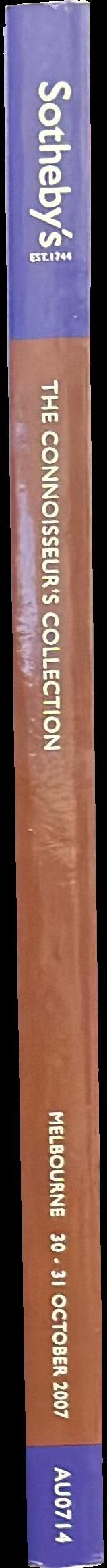 The connoisseur's collection : Melbourne, Tuesday October 30 ... Wednesday October 31, 2007 / Sotheby's spine
