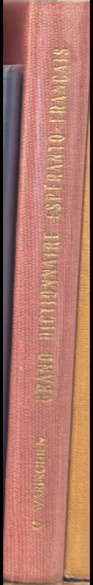 Grand dictionaire Esperanto - Francais / par G. Waringhien spine