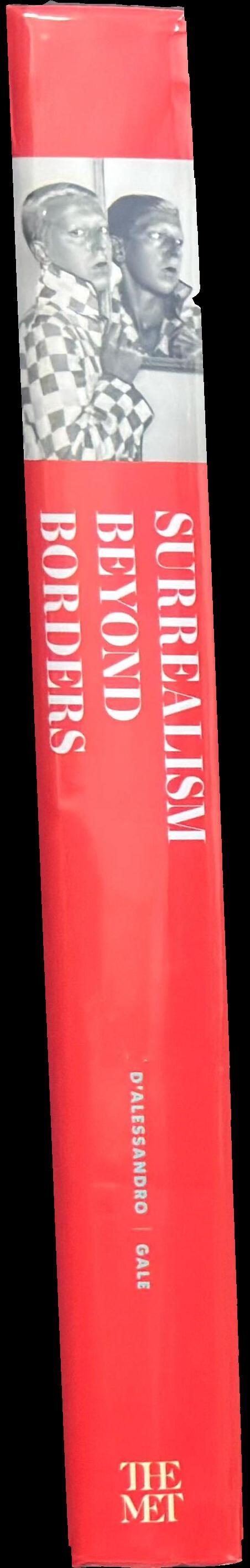 Surrealism beyond borders / Stephanie D'Alessandro, Matthew Gale spine