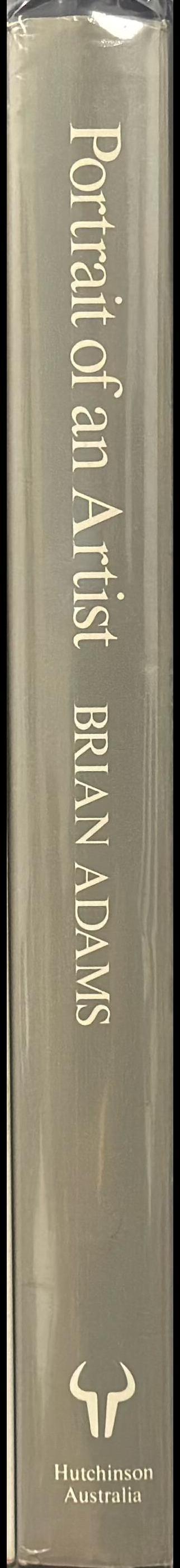 Portrait of an artist : a biography of William Dobell / Brian Adams spine