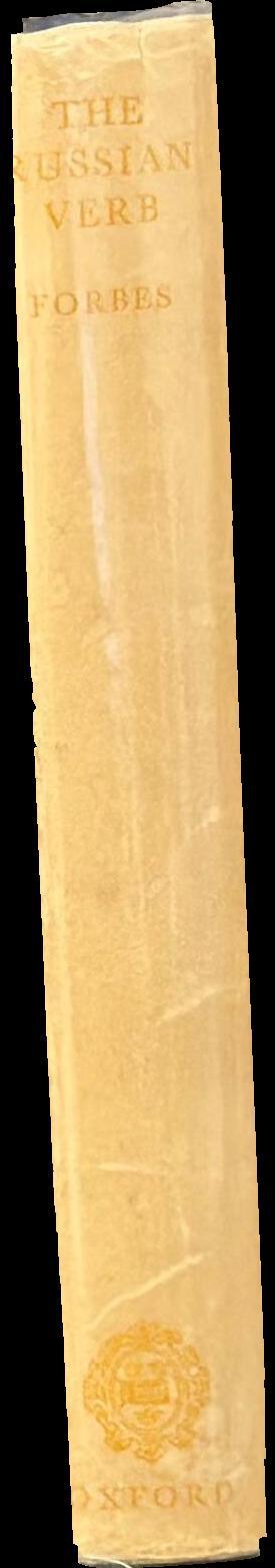 The Russian verb : being the second Russian book / by Nevill Forbes spine