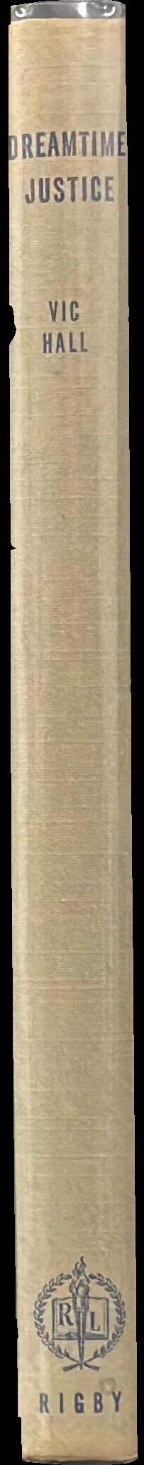 Dreamtime justice / by V. C. Hall spine