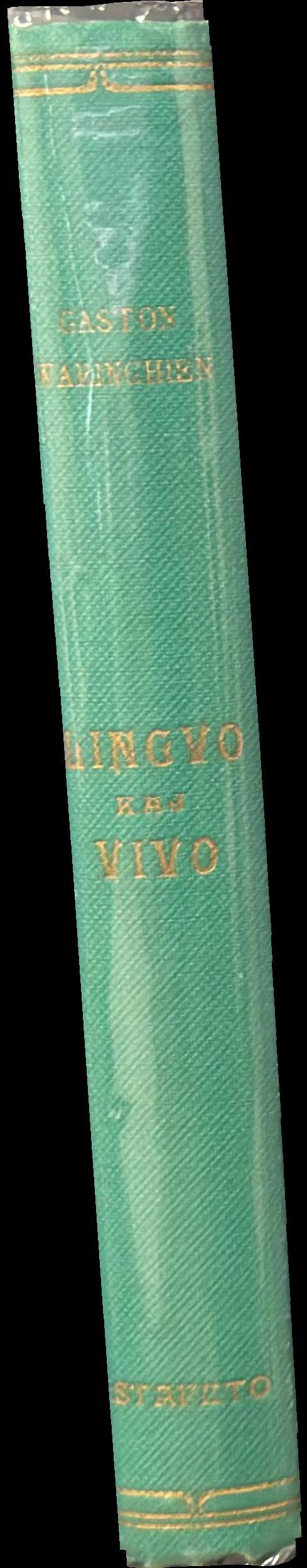 Lingvo kaj vivo : Esperantologiaj eseoj = Language and life : Esperantological essays / Gaston Waringhien spine