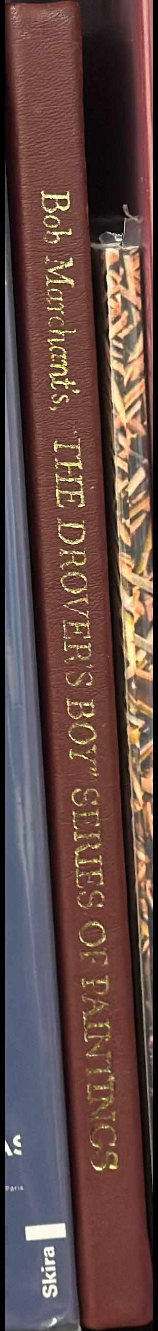 "The Drover's Boy" series of paintings / Bob Marchant spine