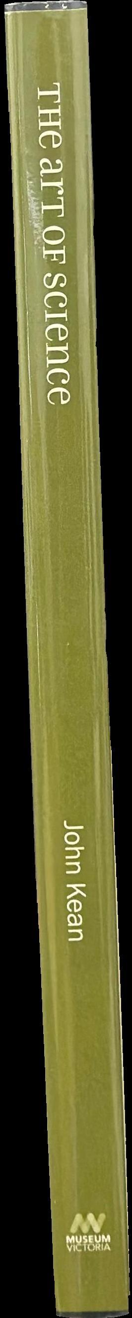 The art of science : remarkable natural history illustrations from Museum Victoria / John Kean spine