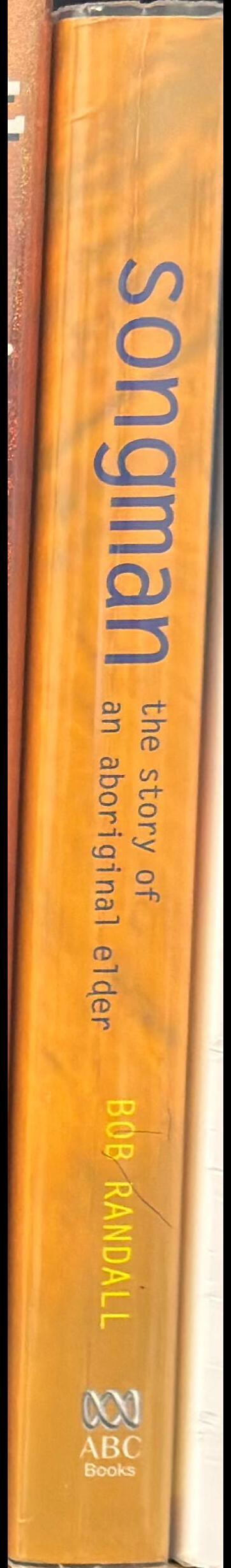 Songman : the story of an Aboriginal elder of Uluru spine