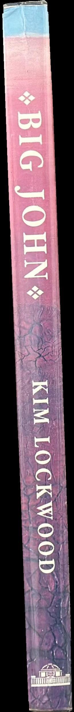 Big John : the extraordinary adventures of John McKinlay 1819-1872 spine