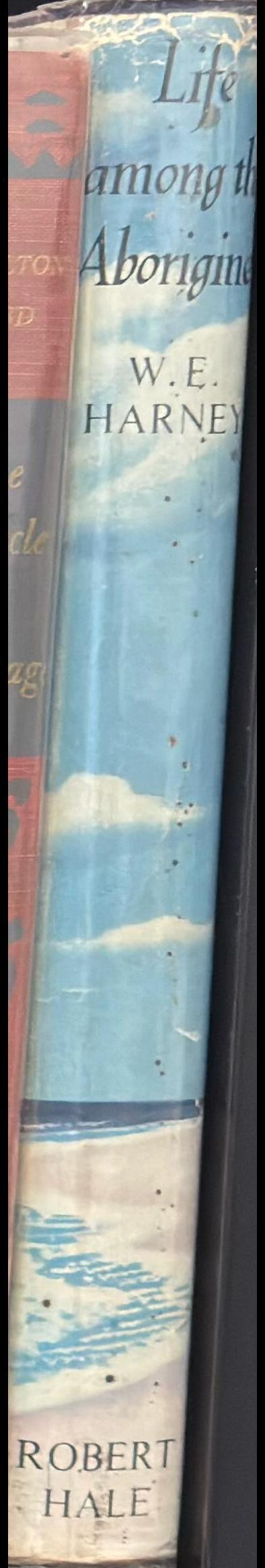 Life among the Aborigines / by W. E. Harney spine