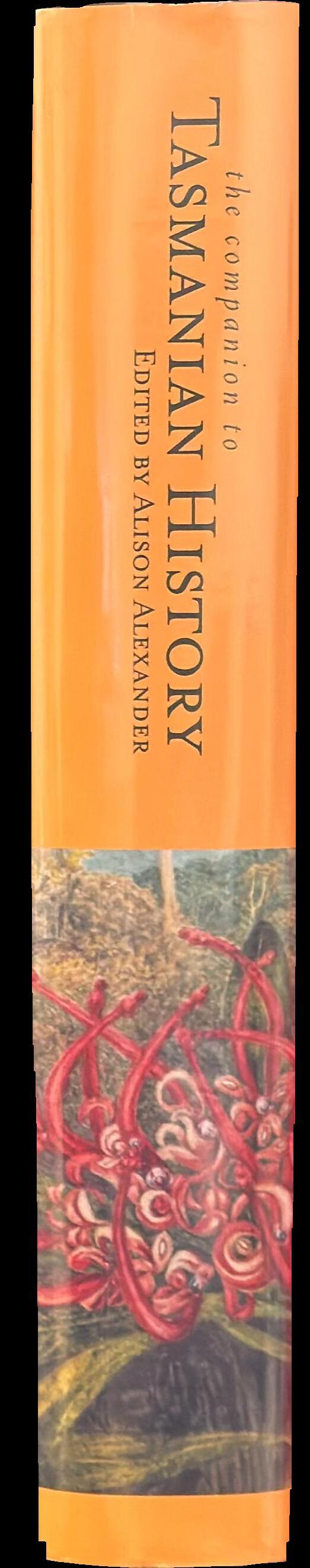 The companion to Tasmanian history spine