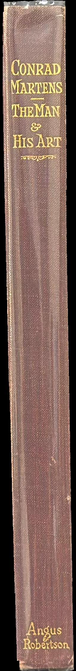 Conrad Martens : the man and his art / by Lionel Lindsay spine