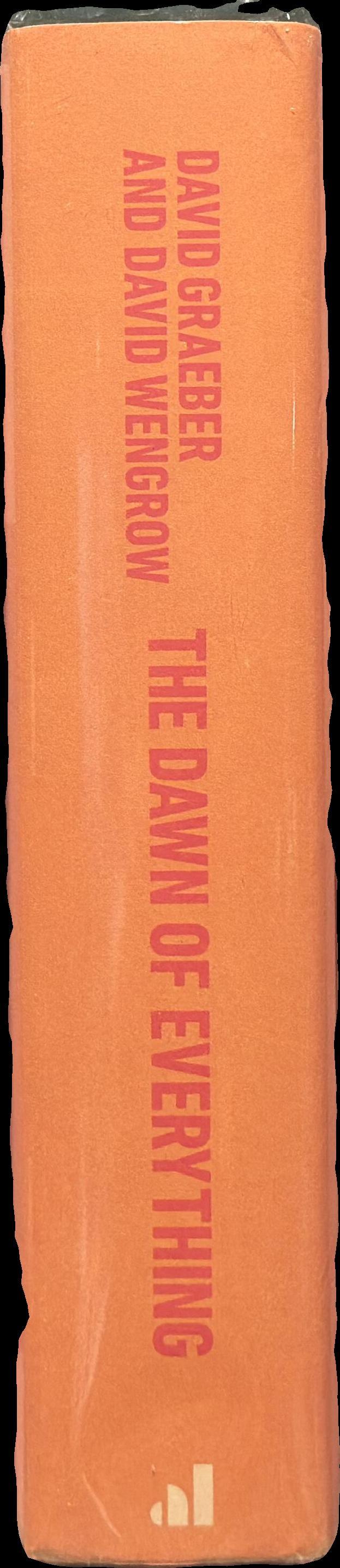 The dawn of everything : a new history of humanity / David Graeber and David Wengrow spine