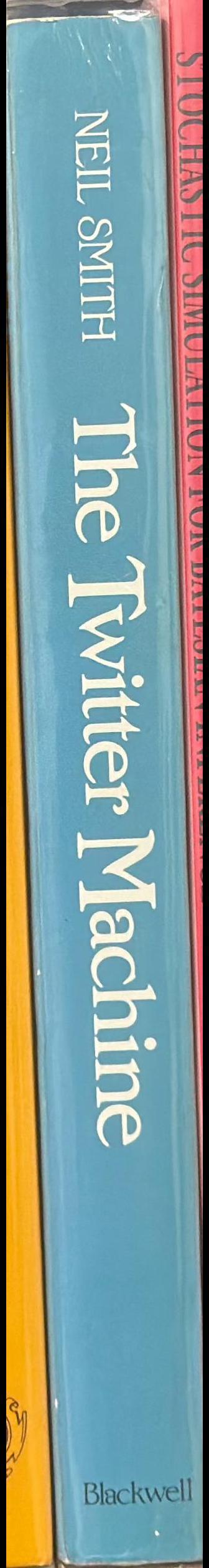 The twitter machine : reflections on language / N. V. Smith spine