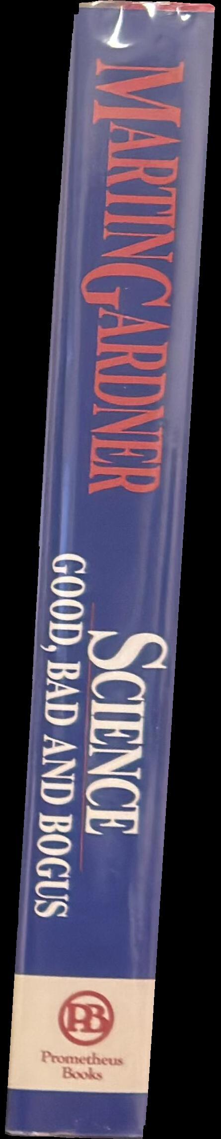 Science : good, bad and bogus / Martin Gardner spine
