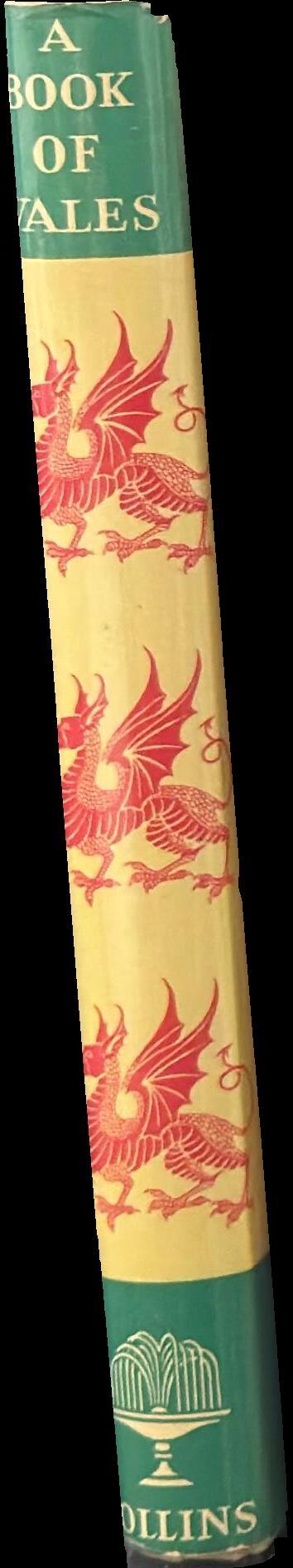 A book of Wales / edited by D. M. and E. M. Lloyd spine