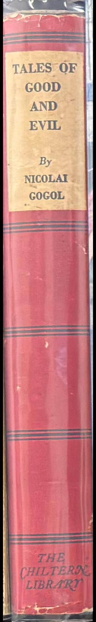Tales of good and evil / Nicolai V. Gogol ; translated with an introduction by David Magarshack spine