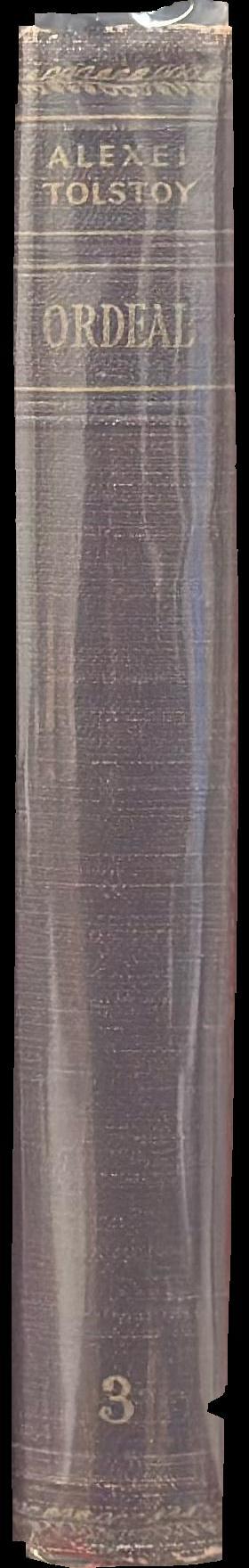 Ordeal : a trilogy : 3 : Bleak morning / Alexei Tolstoy spine