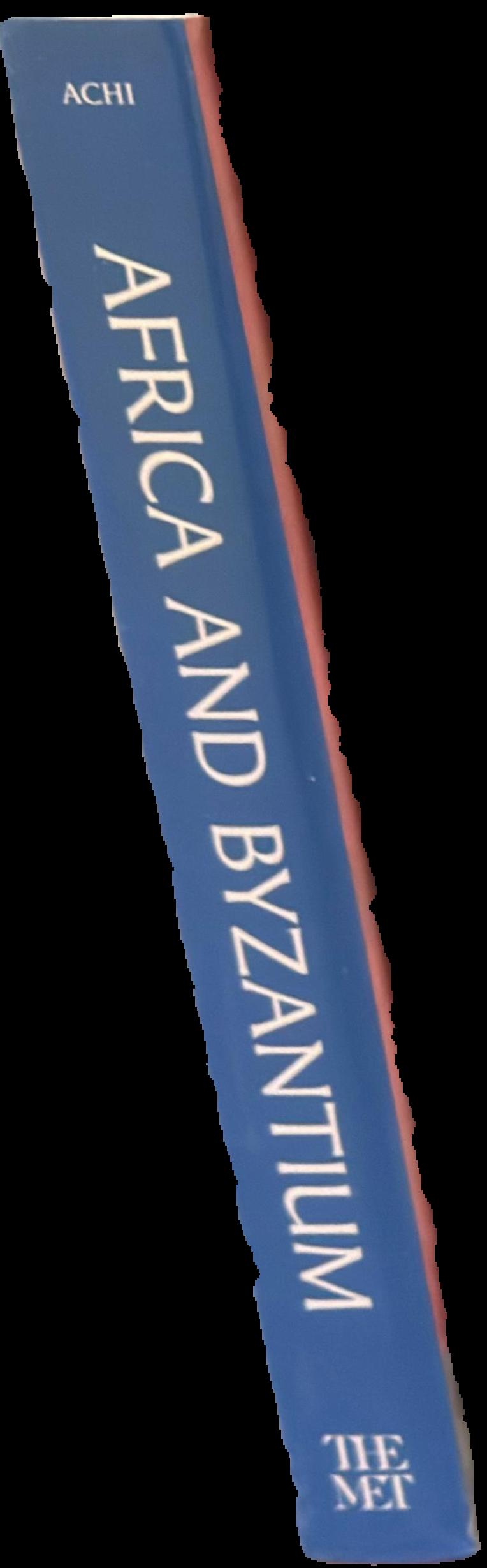 Africa and Byzantium / Andrea Myers Achi spine