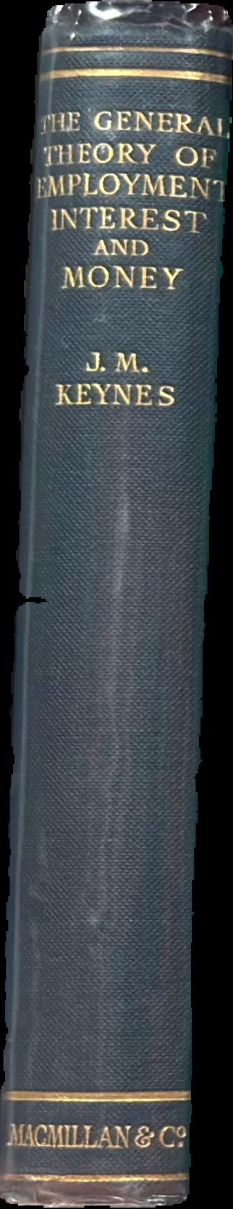 The general theory of employment, interest and money spine