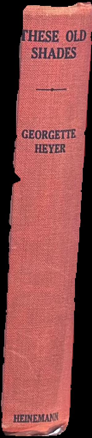 These old shades / by Georgette Heyer spine