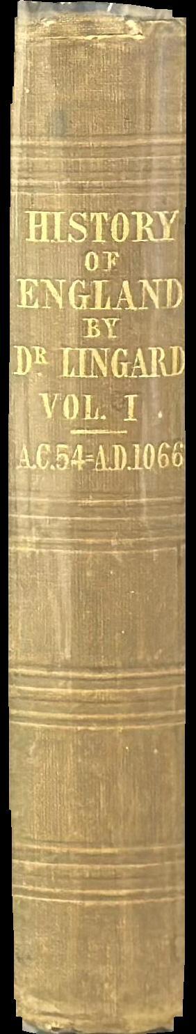 A history of England, from the first invasion by the Romans to the commencement of the reign of William the Third : vol. I spine