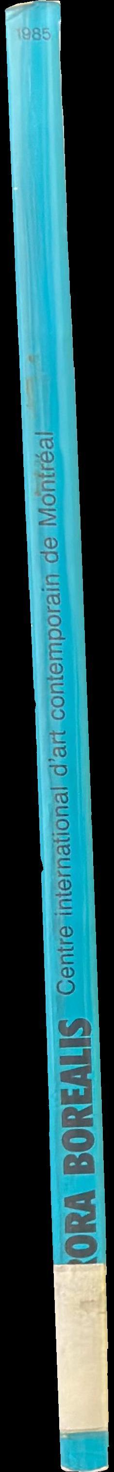 Aurora borealis / [curators, Rene Blouin, Normand Theriault] spine