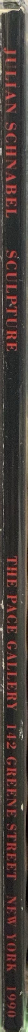 Julian Schnabel : sculpture 1987-1990 spine