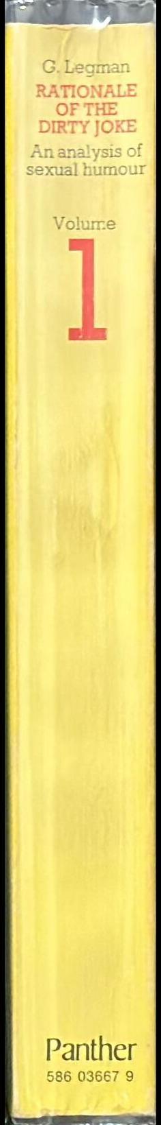 Rationale of the dirty joke : an analysis of sexual humor : volume 1 spine