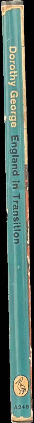 England in transition : life and work in the eighteenth century spine