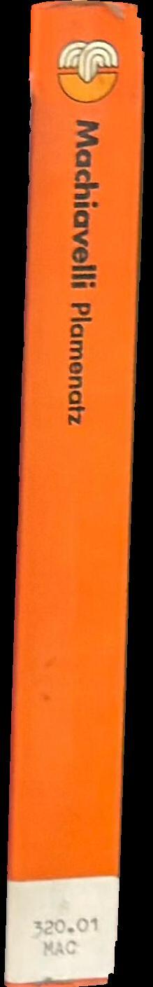 Machiavelli : The Prince, selections from The Discourses and other writings spine
