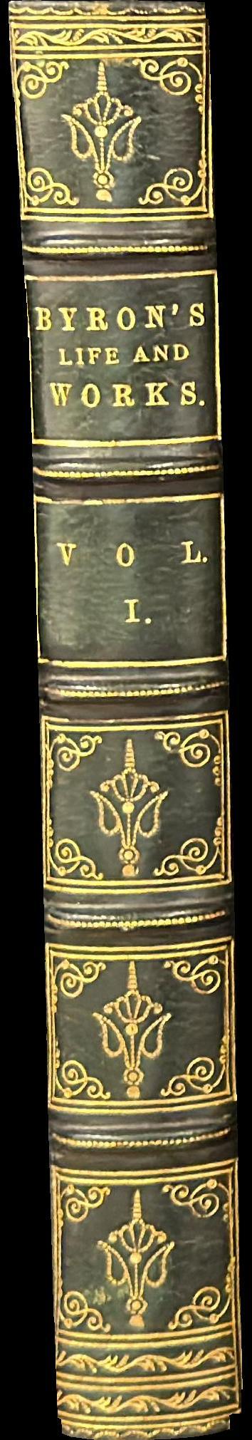 The work of Lord Byron : with his letters and journals, and his life : vol. I spine
