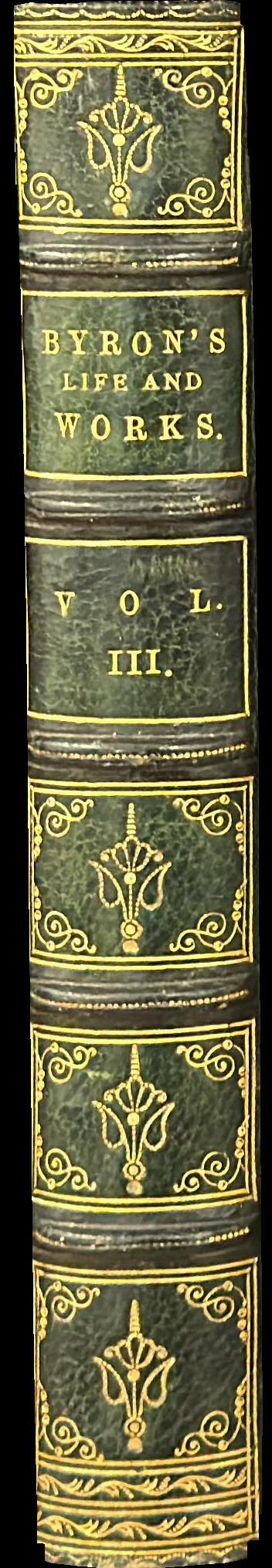 The work of Lord Byron : with his letters and journals, and his life : vol. III spine