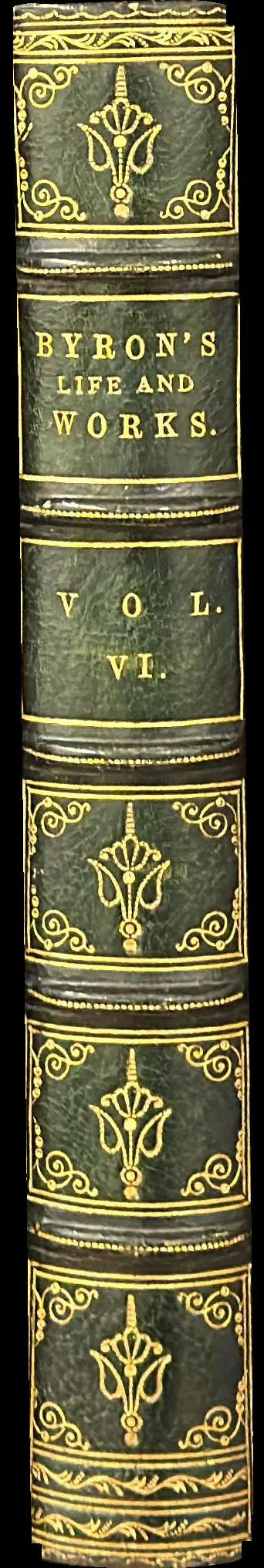 The work of Lord Byron : with his letters and journals, and his life : vol. VI spine