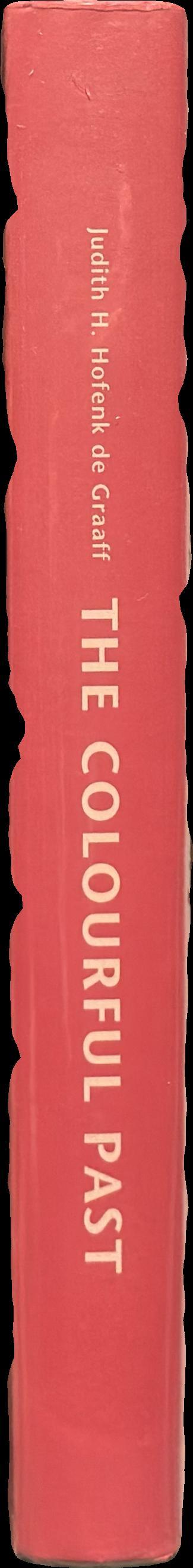 The colourful past : origins, chemistry and identification of natural dyestuffs spine