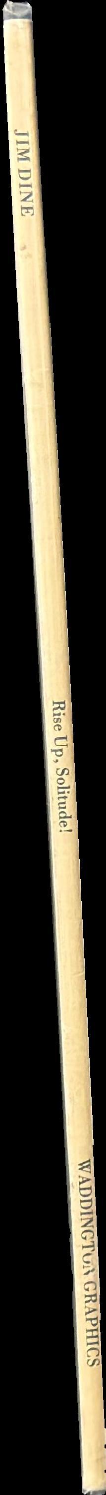 Rise up, solitude! : prints 1985-86 / Jim Dine spine