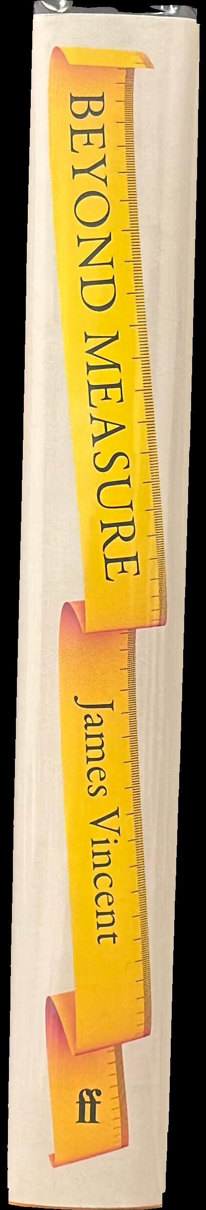 Beyond measure : the hidden history of measurement spine