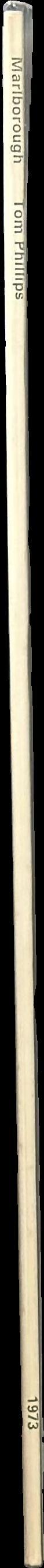 Tom Phillips : new works ... 14 September - 20 October 1973 / Marlborough Fine Art spine