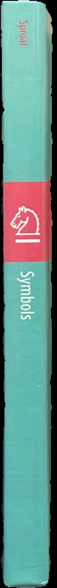 Symbols : an evolutionary history from the Stone Age to the future / Richard Sproat spine